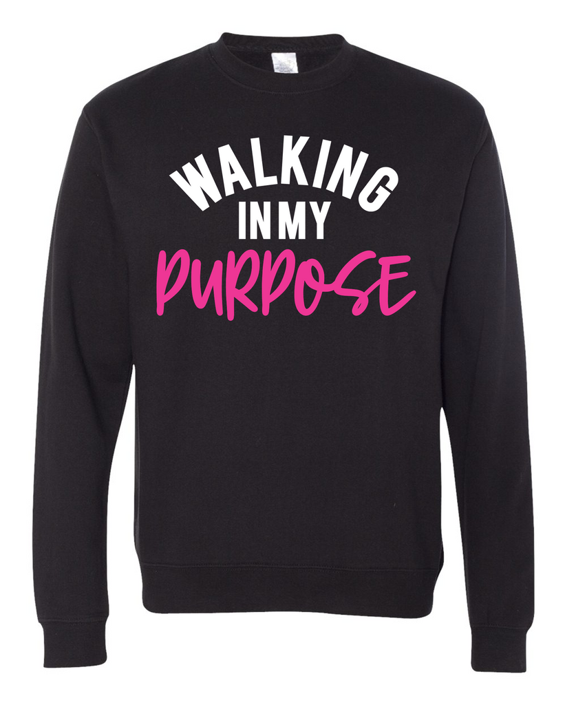 Walking In My Purpose Sweatshirt (Pink)