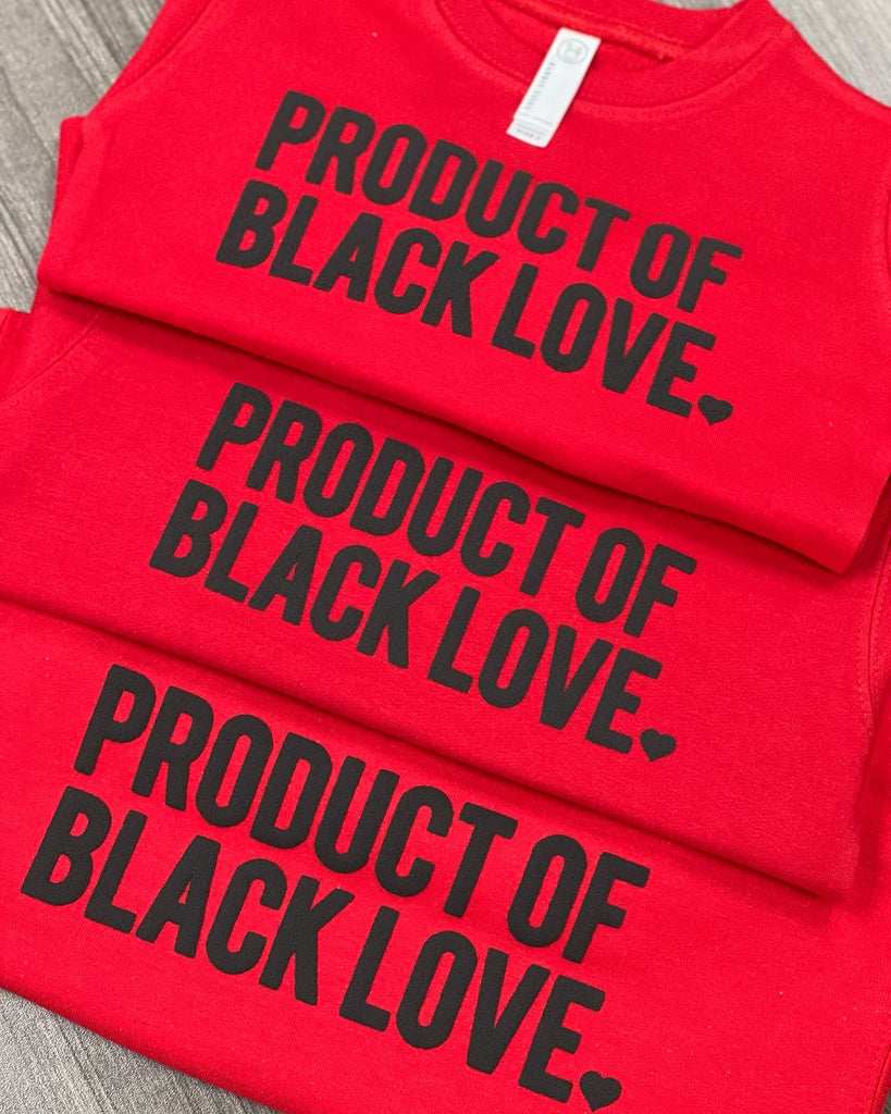 Product of Black Love- Youth
