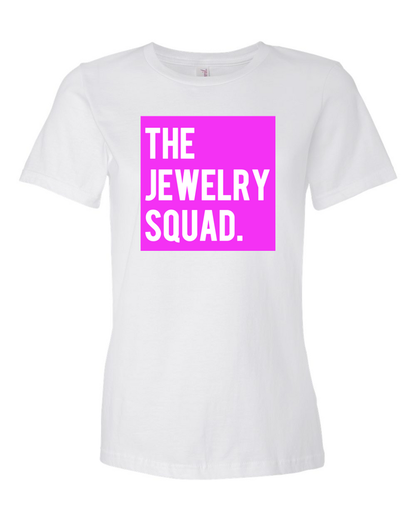 The Jewelry Squad Statement T-Shirt Ladies Fitted